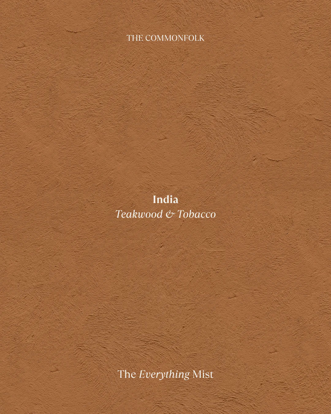 Mist / India - Teakwood + Tobacco