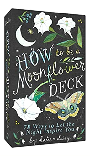 How To Be A Moonflower Card Deck