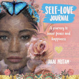 Self-Love Journal: A Journey to Inner Peace and Happiness