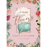 A Year of Flowers A Journal of Daily Wisdom