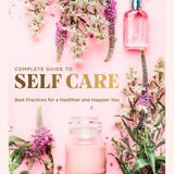 Complete Guide to Self-Care