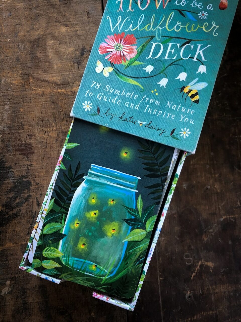 How To Be a Wildflower Deck: 78 Symbols from Nature to Guide and Inspire You